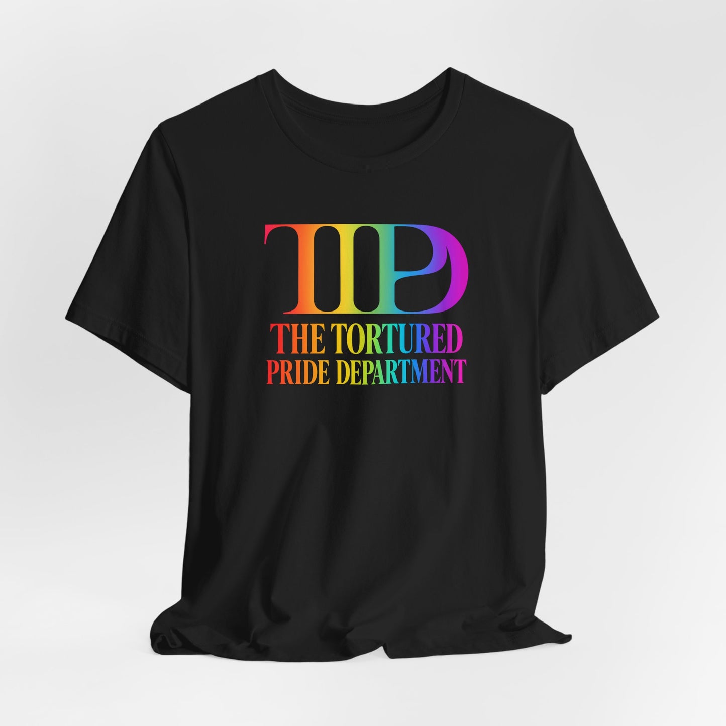Pride Tee — "The Tortured Pride Department" Rainbow Logo