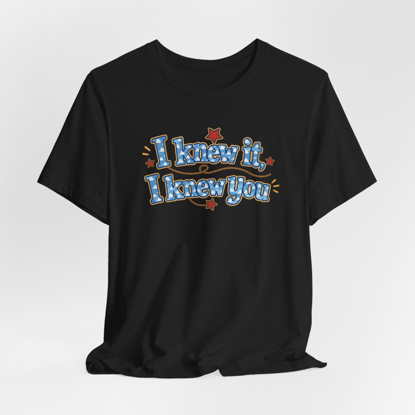 I Knew It I Knew You T-Shirt — Retro Blue Text Graphic Tee