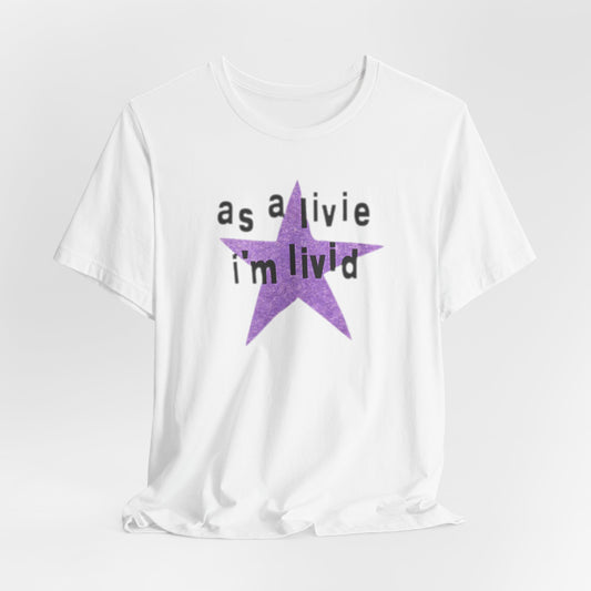 i'm livid - Unisex Jersey Short Sleeve Tee