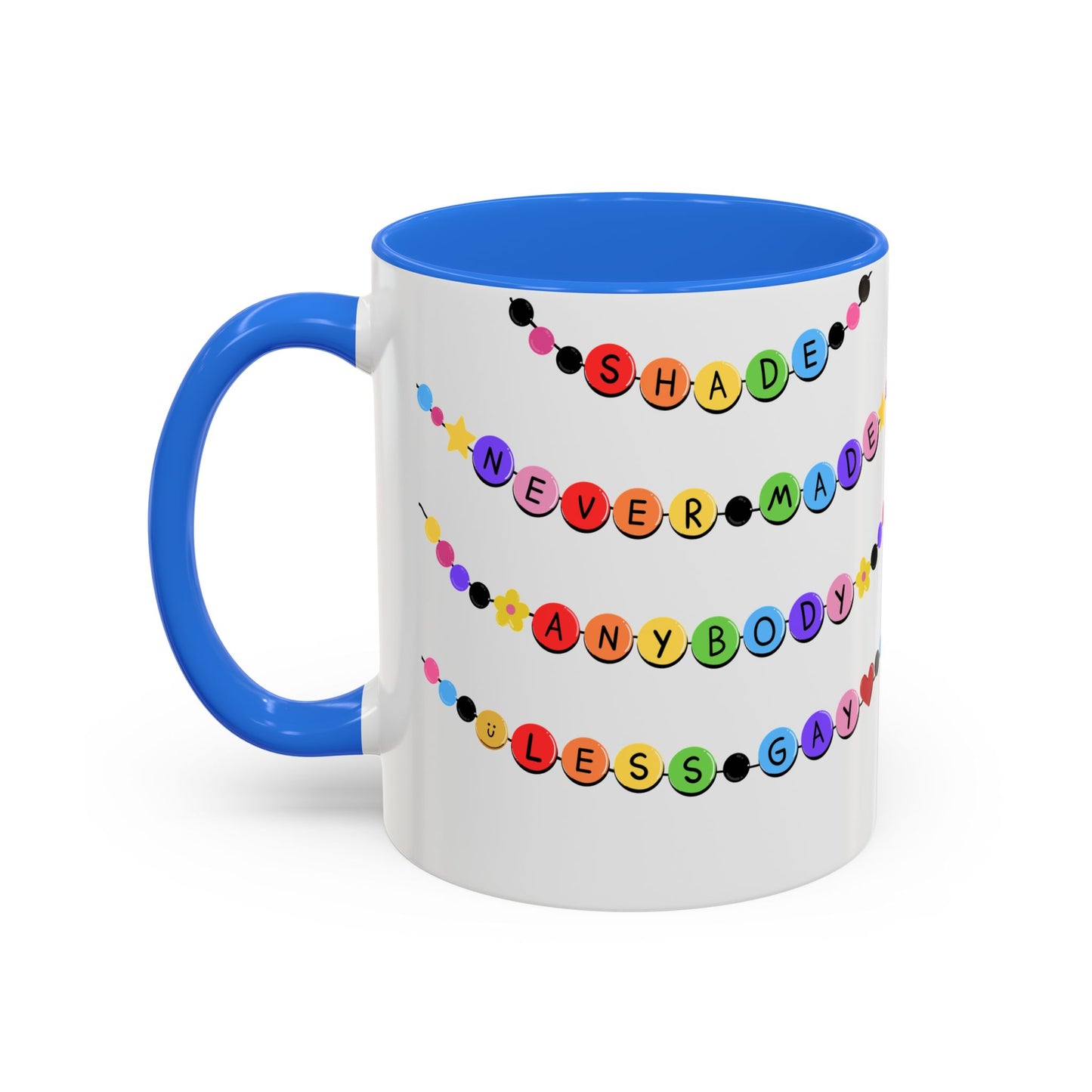 Shade Never Made Anybody Less Gay - Friendship Bracelet Pride Mugs - Fun & Whimsical Coffee Cups for Pride, Birthdays, & Everyday Use, Gifts for Friends, Family, LGBTQ+