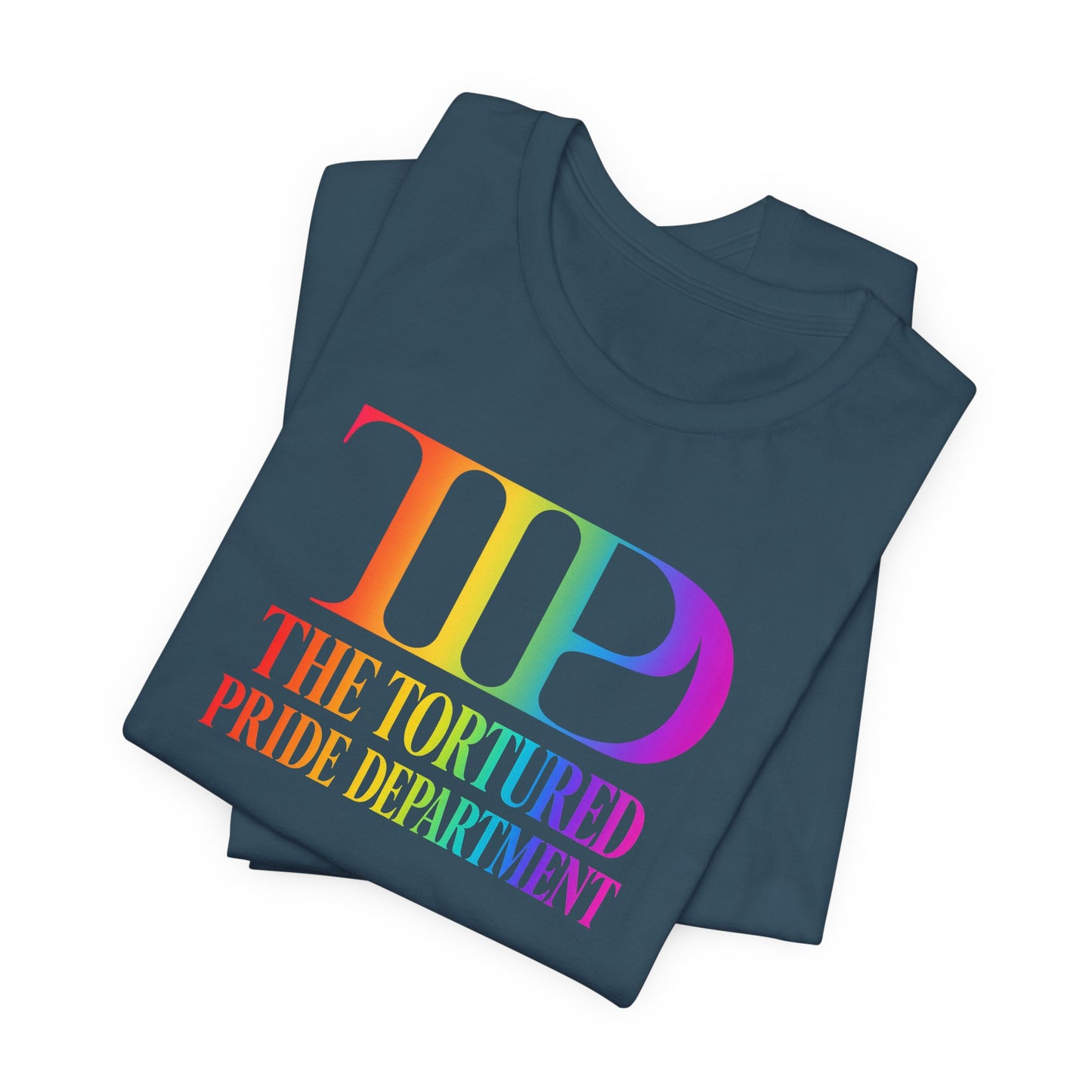 Pride Tee — "The Tortured Pride Department" Rainbow Logo