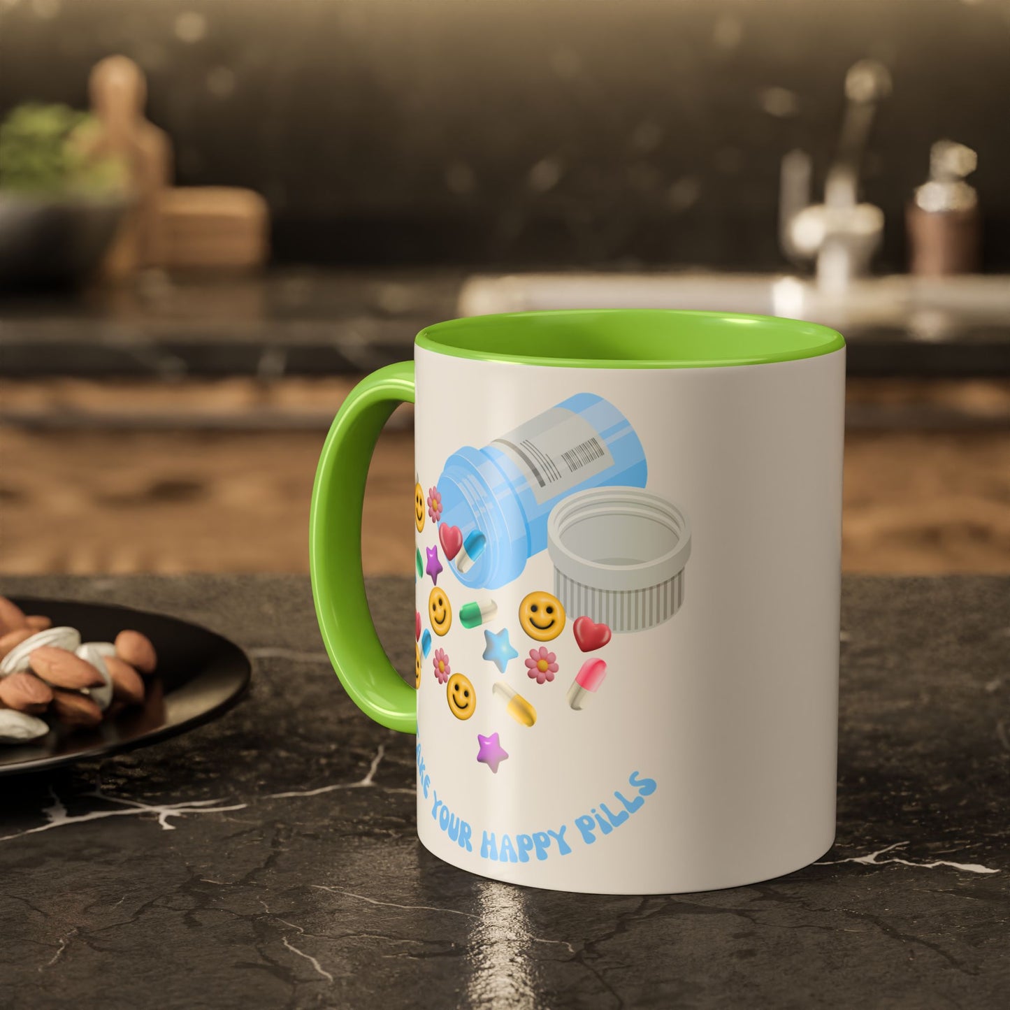take your happy pills - Colorful Mugs (11oz)