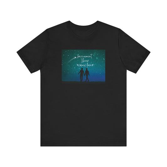 for a moment I knew cosmic love - Gay/MLM Pride version - Unisex Jersey Short Sleeve Tee
