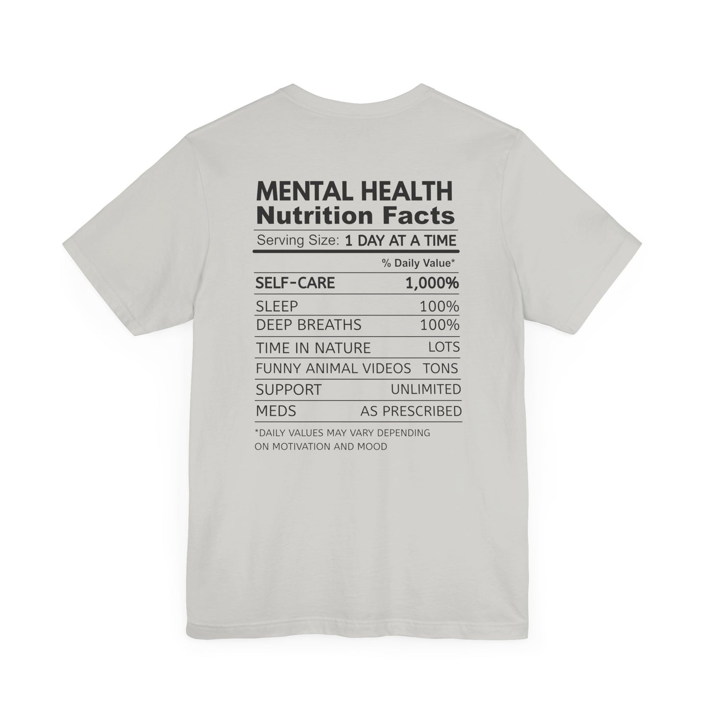 Mental Health Matters Tee - Nutrition Facts, Motivational Shirt, Self-Care Apparel, Awareness T-Shirt, Inspirational Gift, Mental Wellness Fashion