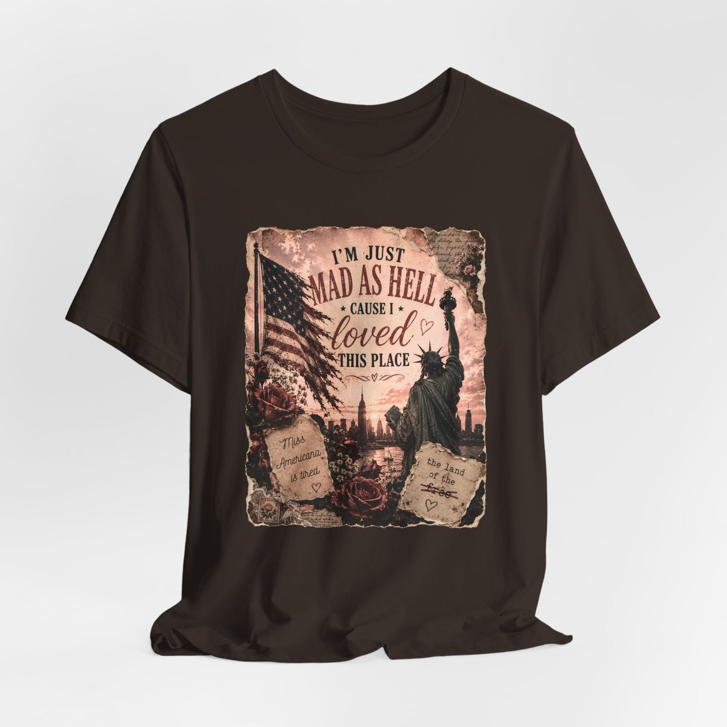 Patriotic 'I'm Just Mad as Hell ' Tee - Vintage Statue of Liberty & Flag Design
