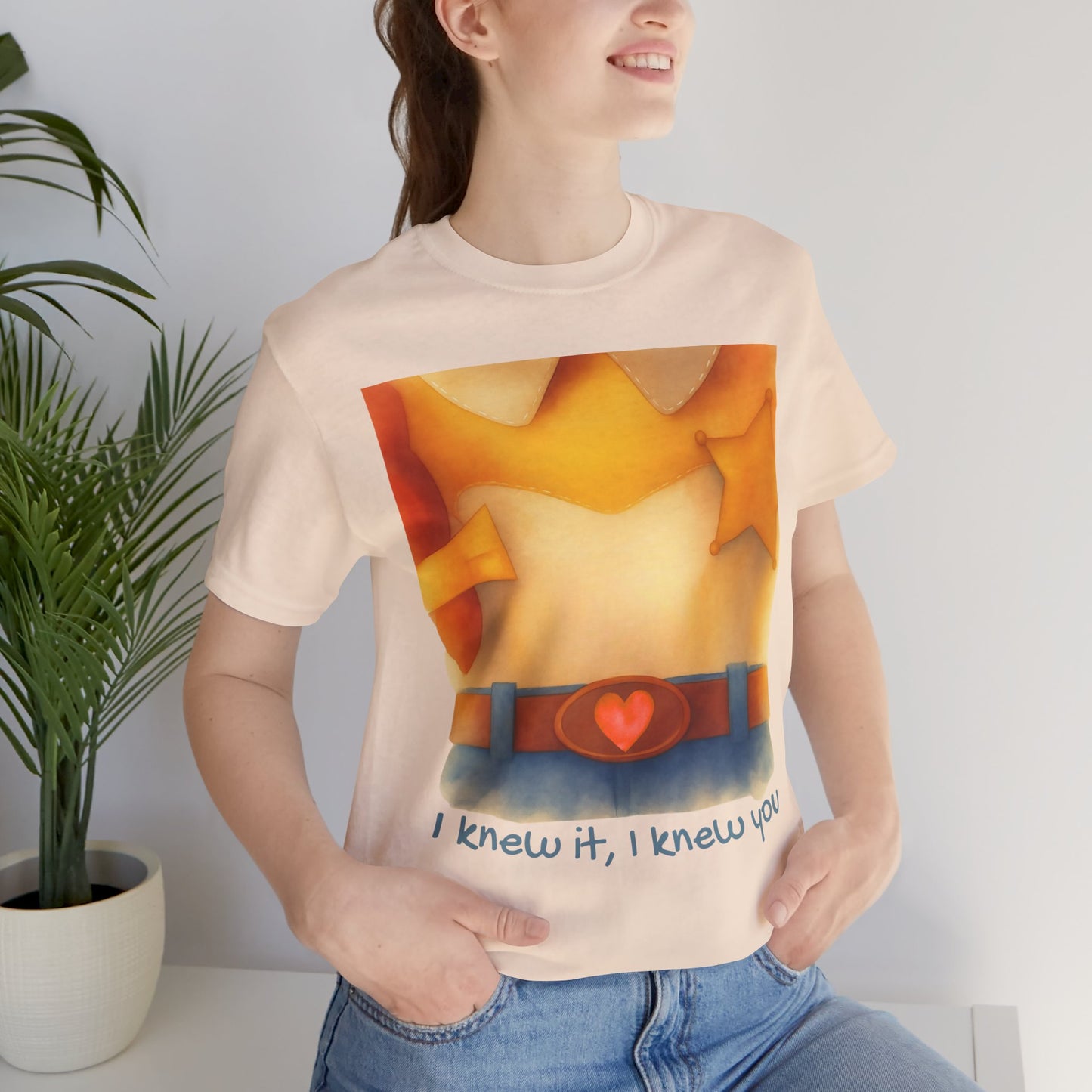 Cowgirl Outfit Design Tee: “I knew it, I knew you”