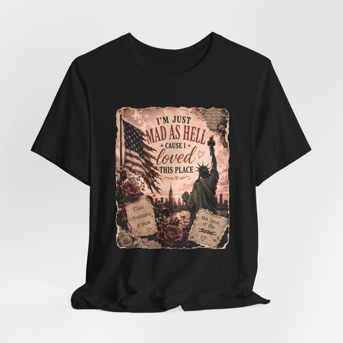 Patriotic 'I'm Just Mad as Hell ' Tee - Vintage Statue of Liberty & Flag Design