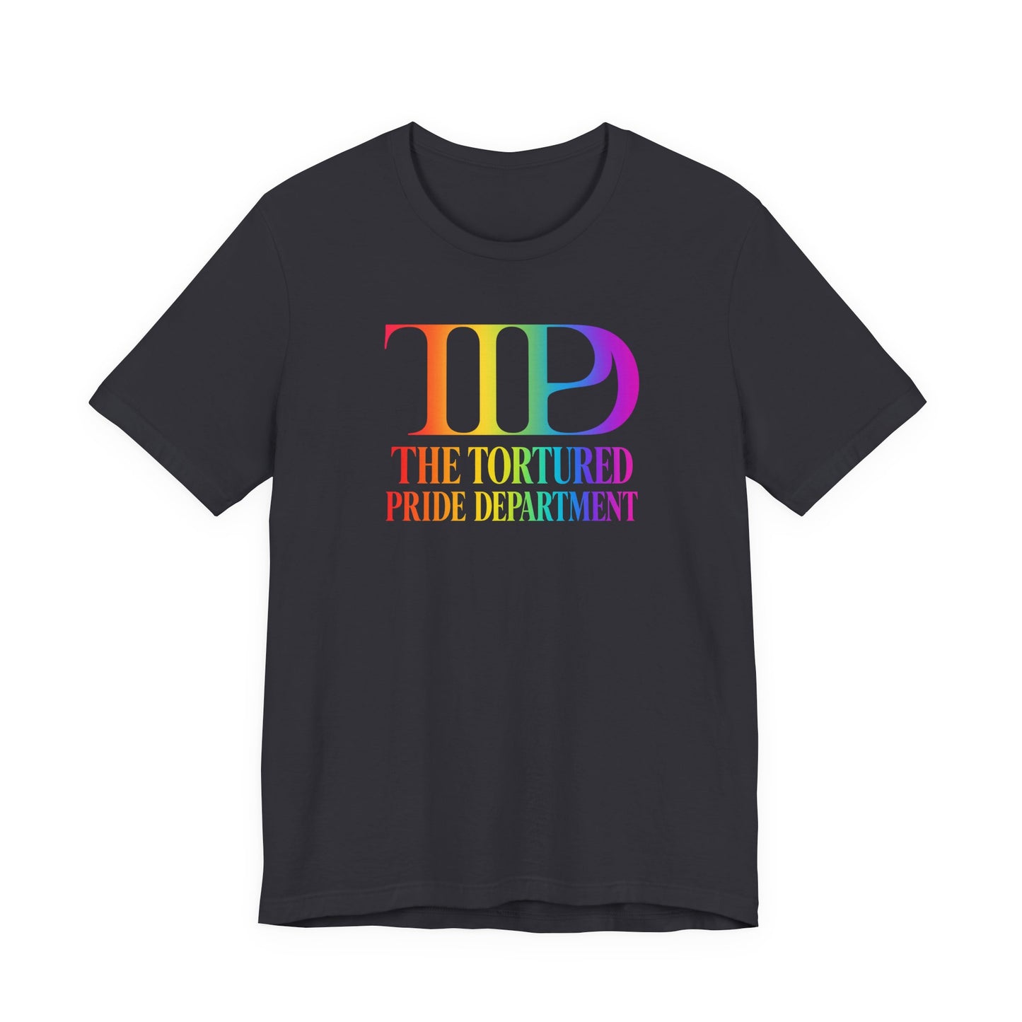 Pride Tee — "The Tortured Pride Department" Rainbow Logo