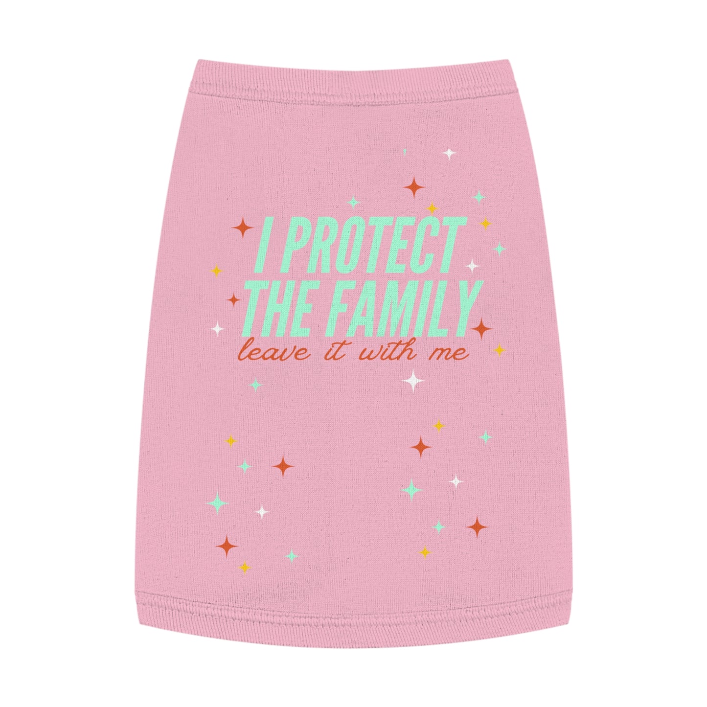 I Protect the Family -  Pet Tank Top - I Protect The Family, Cute Dog Shirt, Pet Apparel for Dog Lovers, Trendy Dog Outfit, Pet Gift for Birthdays