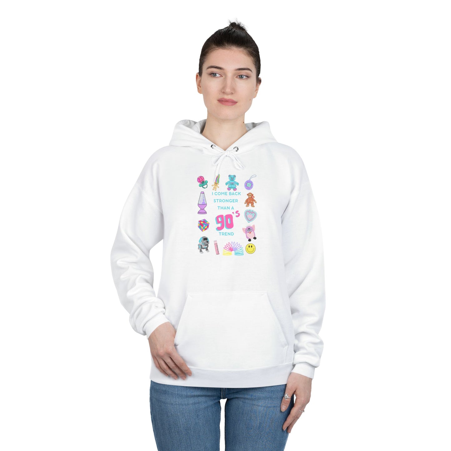 I come back stronger than a 90s trend - Hanes Unisex EcoSmart® Pullover Hoodie Sweatshirt