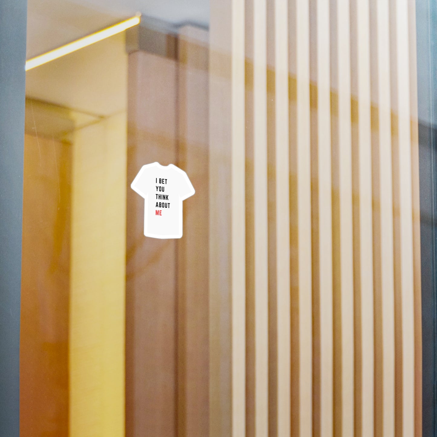 I bet you think about me - 22 Shirt - Vinyl Sticker