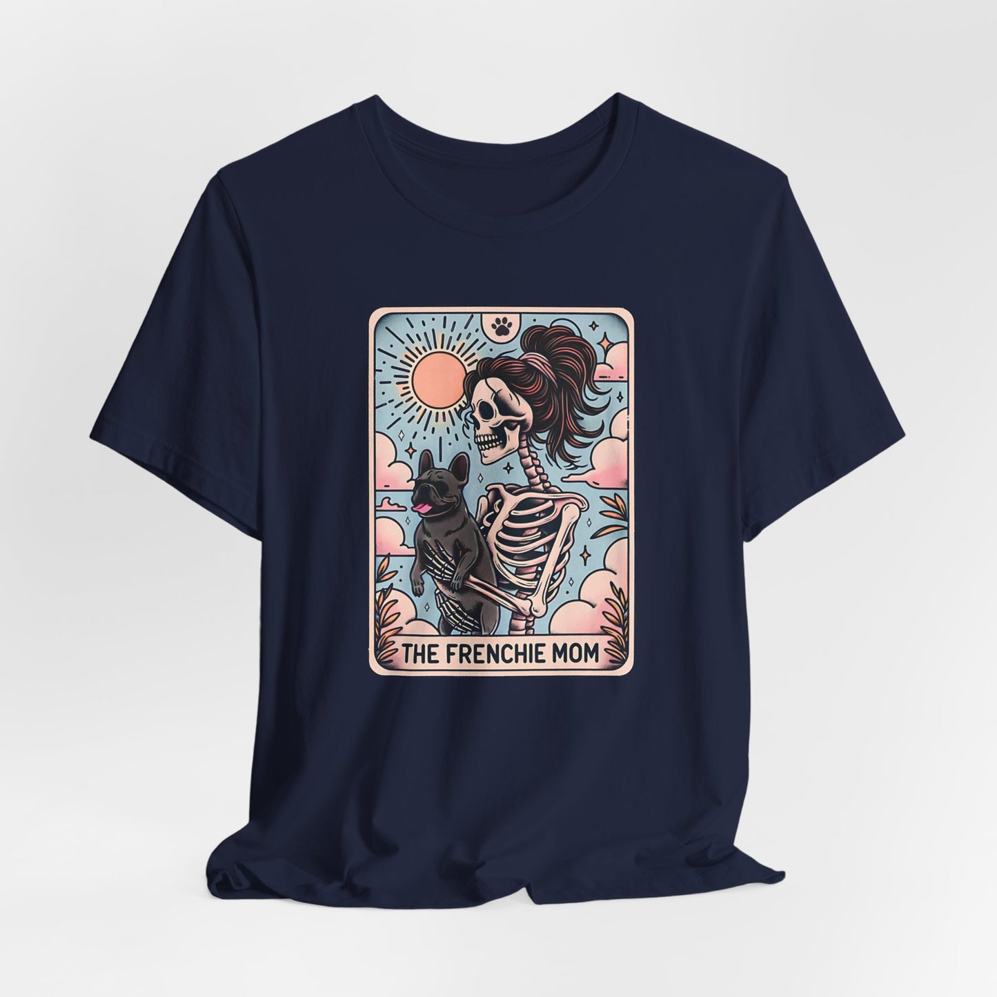 The Frenchie Mom Tarot Tee - Fun Graphic Shirt for Pet Lovers, Dog Mom Gift, Halloween Style, Casual Wear, Graphic T-Shirt, Unique Gift Idea