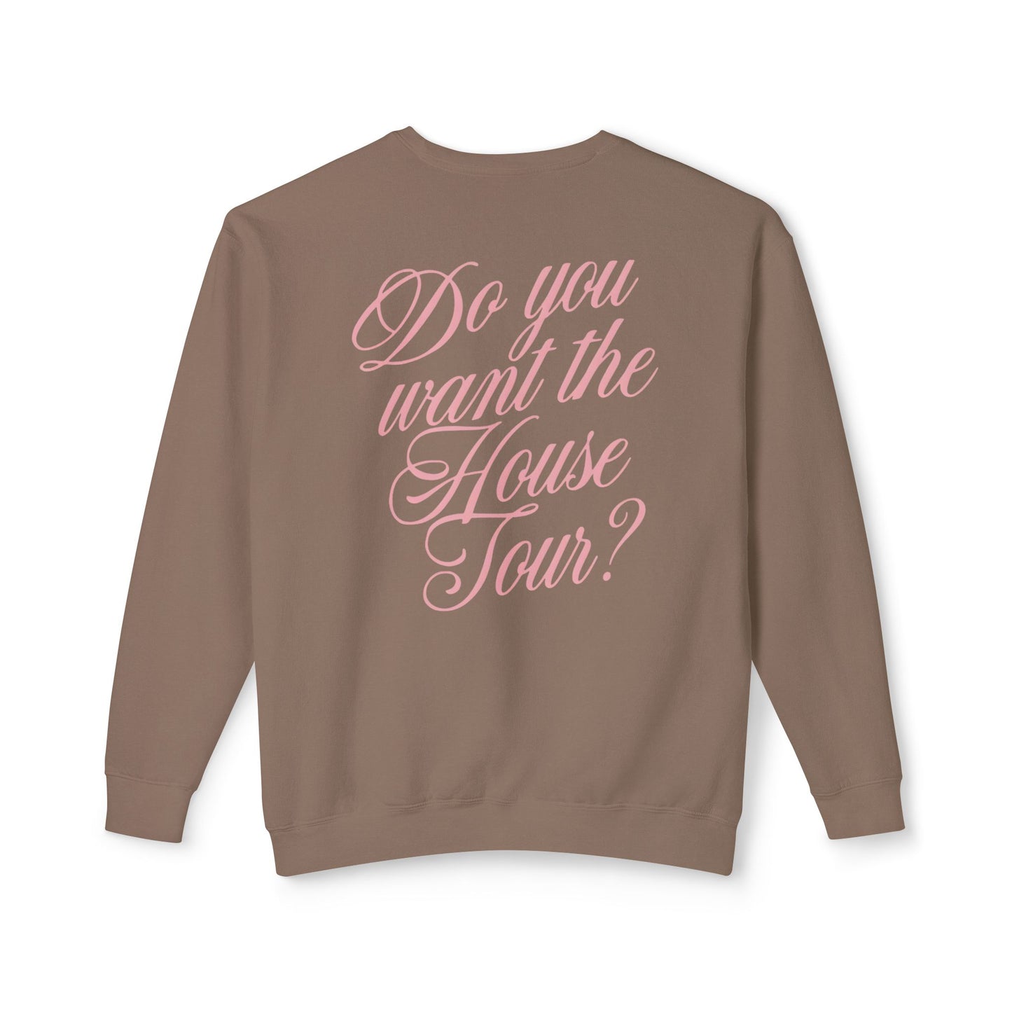 House Tour Comfort Colors Sweatshirt