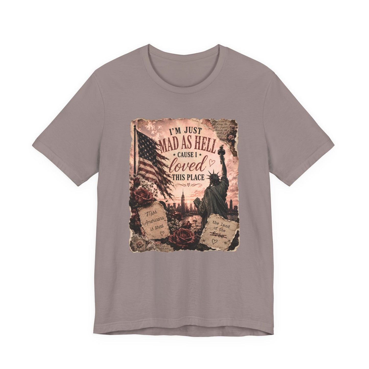 Patriotic 'I'm Just Mad as Hell ' Tee - Vintage Statue of Liberty & Flag Design