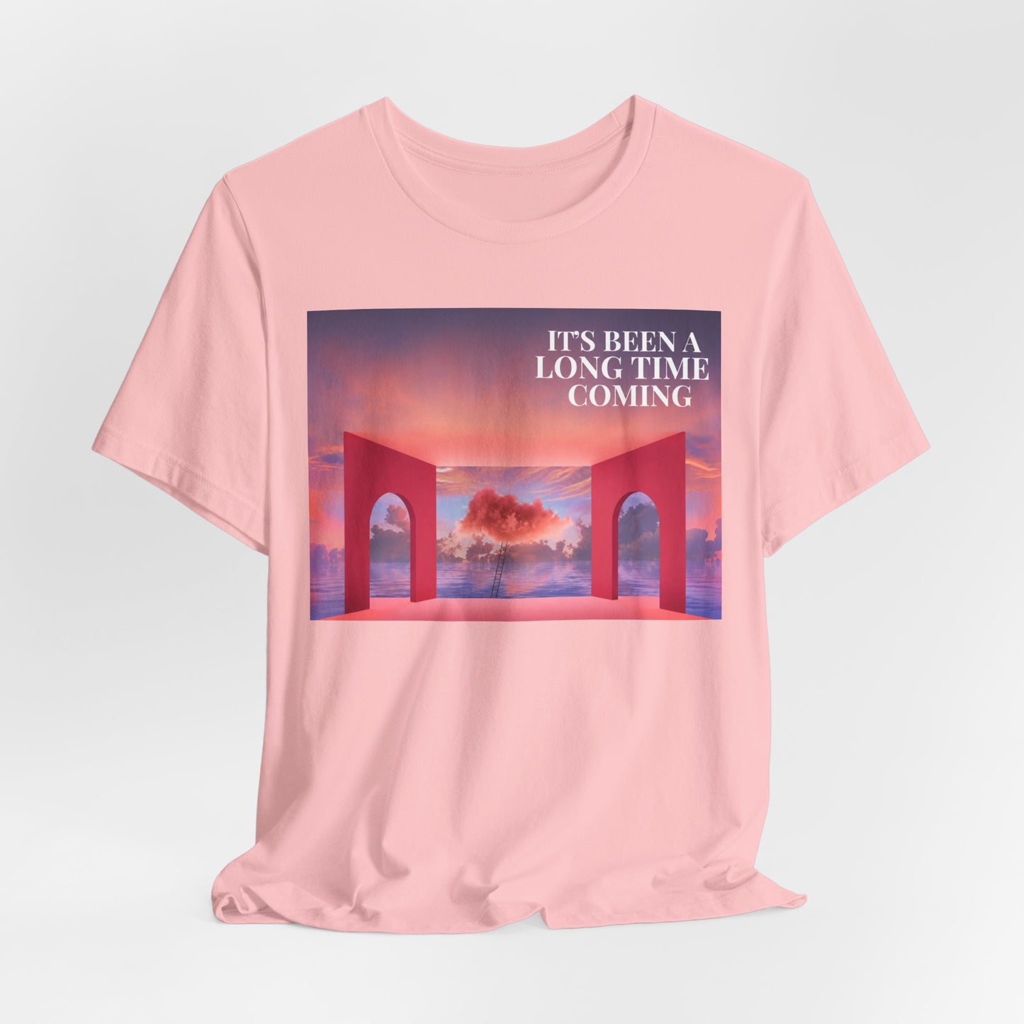 T-Shirt — "It's Been a Long Time Coming" Sunset Arch Graphic Tee