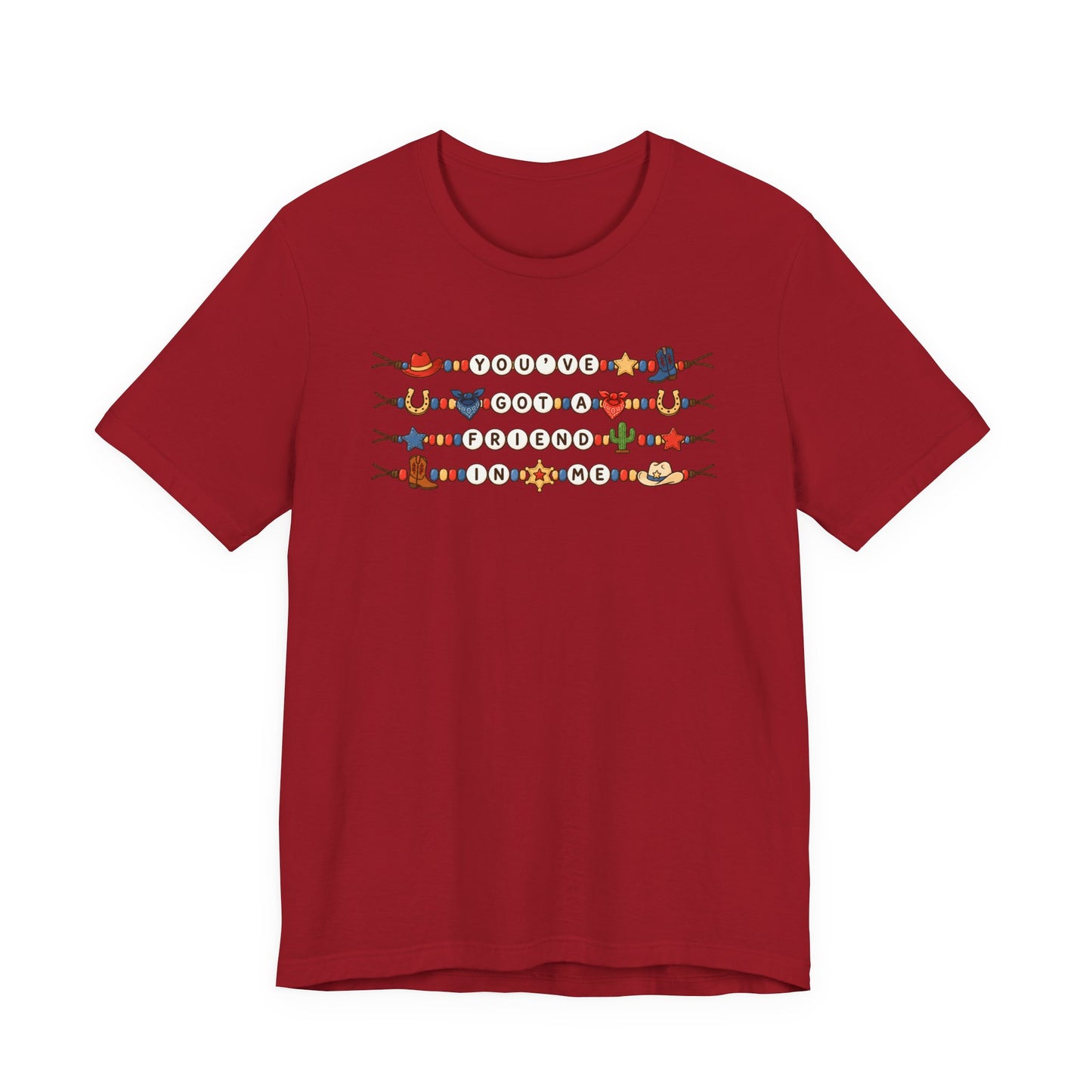 You've Got A Friend In Me - Friendship Bracelets Tee