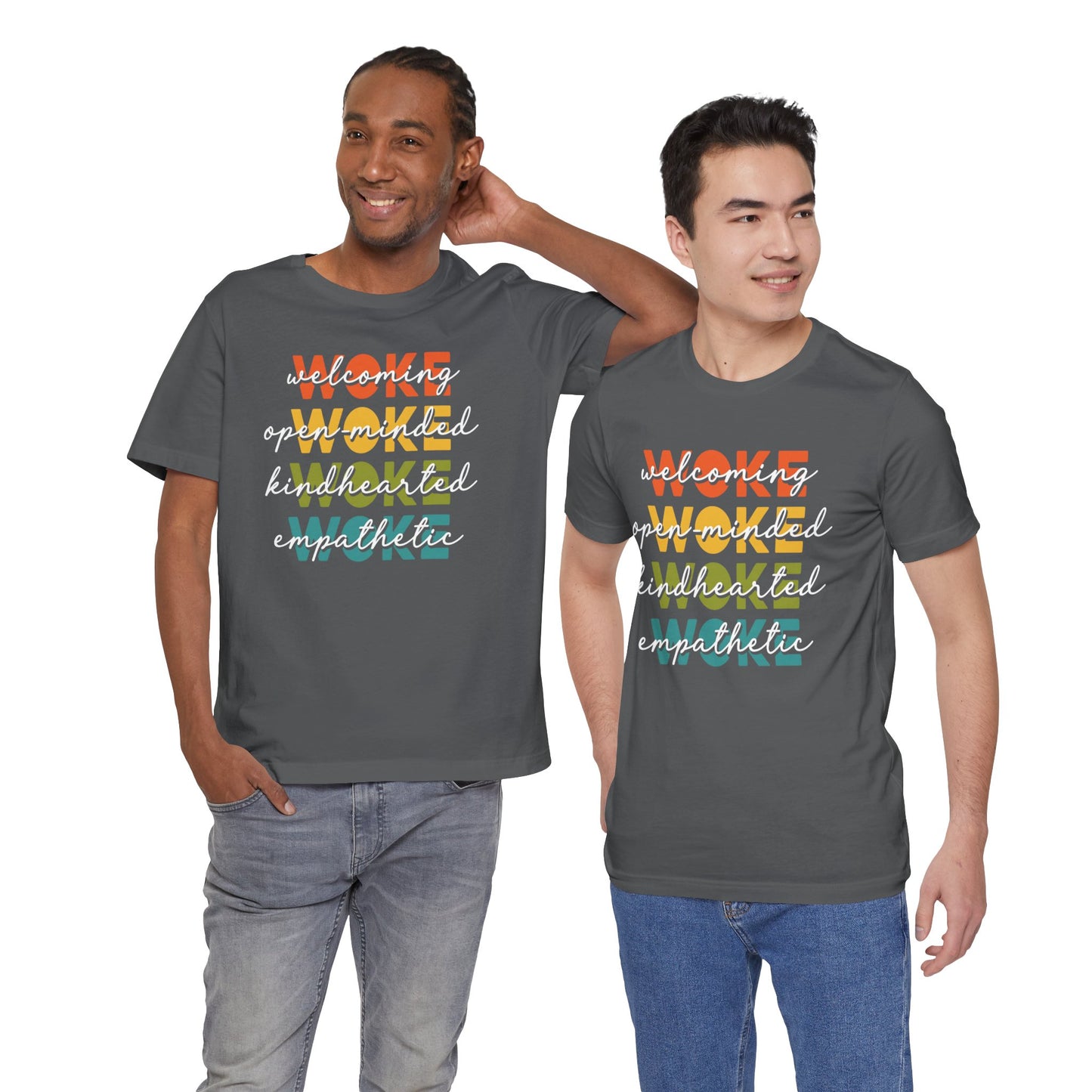 WOKE Acronym Message Tee, Woke Unisex Shirt, Kindhearted T-Shirt, Open-Minded Graphic Top, Awareness Apparel, Gift for Activists