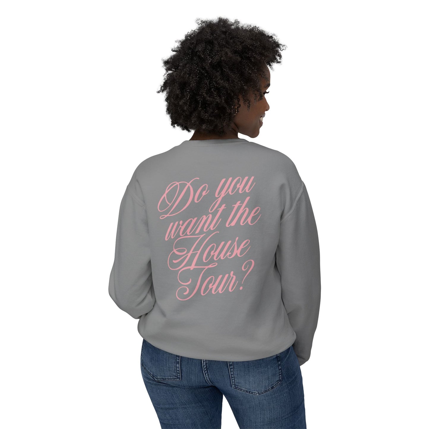 House Tour Comfort Colors Sweatshirt