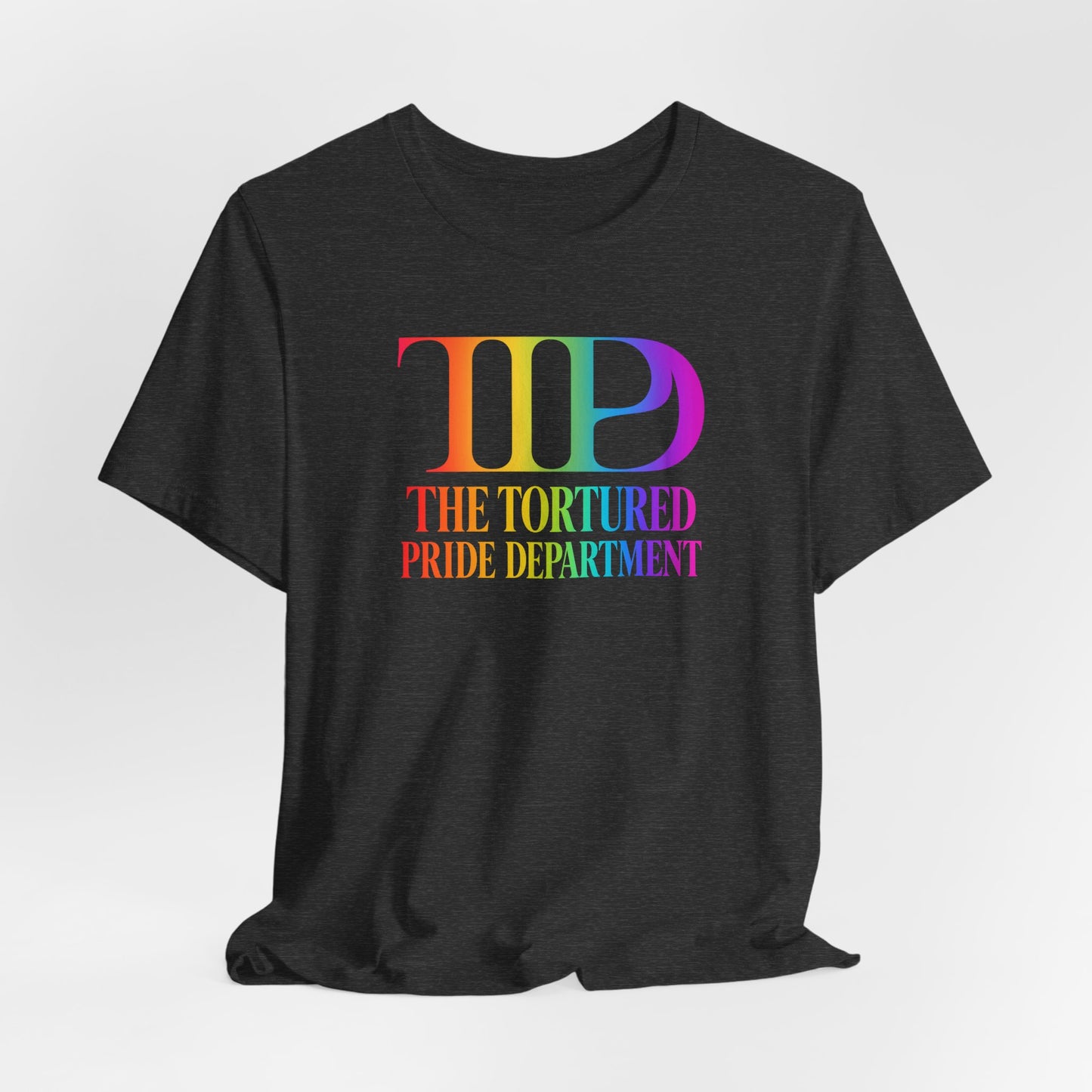 Pride Tee — "The Tortured Pride Department" Rainbow Logo