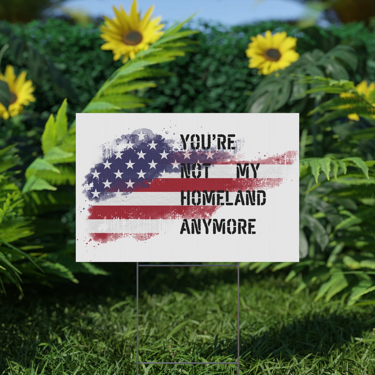 Not my Homeland Anymore Yard Sign, Outdoor Decor, American Flag Sign, Home and Garden, Political Statement, Independence Day Decoration