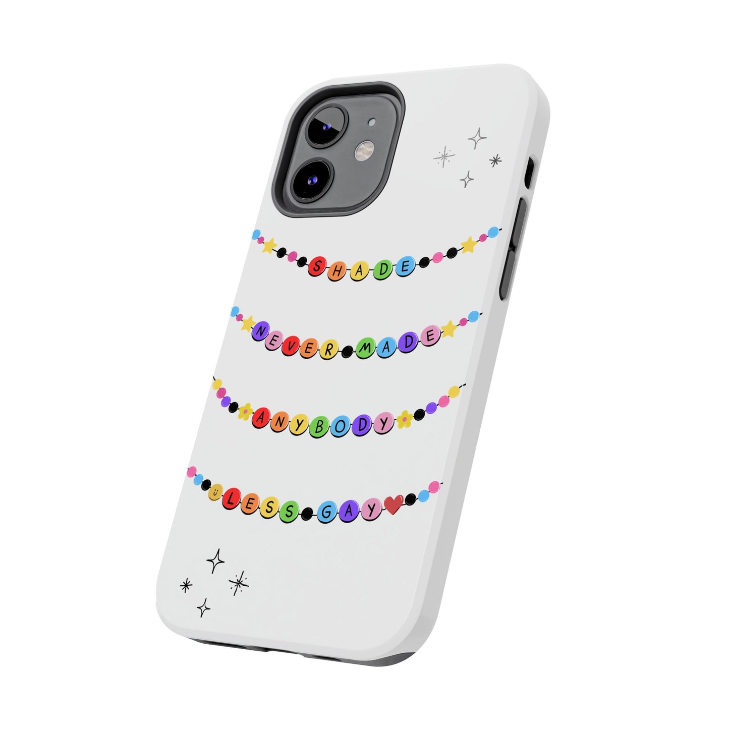Shade Never Made Anybody Less Gay - Friendship Bracelet Pride - Colorful Statement Phone Cases for Trendsetters, Cute Phone Accessories, Gift for Friends, Rainbow Aesthetic, Vibrant Protective Cases