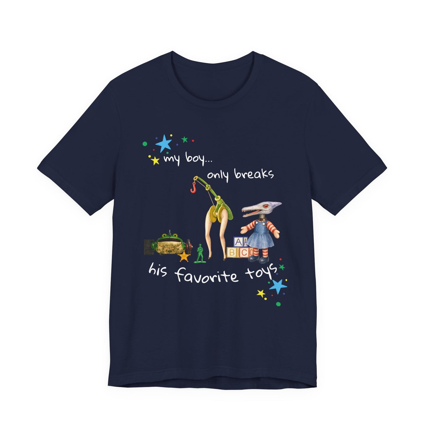 Novelty T‑Shirt — “My Boy Only Breaks His Favorite Toys” Funny Retro Broken Toys Tee