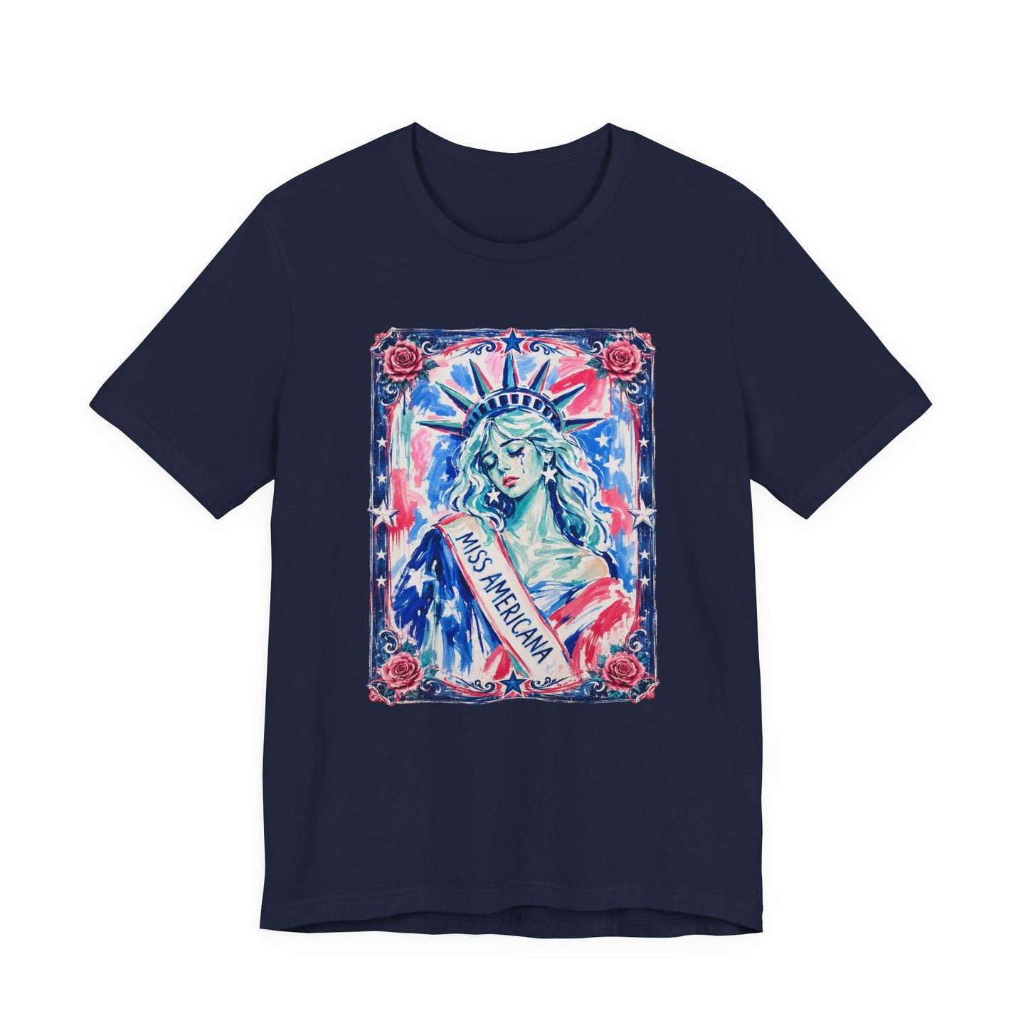 Miss Americana Statue of Liberty Patriotic Art Tee (Back: "I'm just mad as hell because I loved this place")