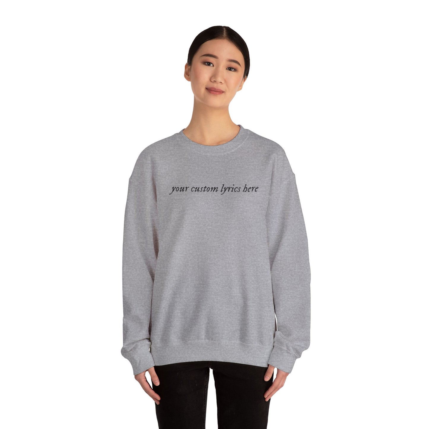 Embroidered Custom Lyrics Crewneck Sweatshirt — light color sweatshirt, dark lyrics