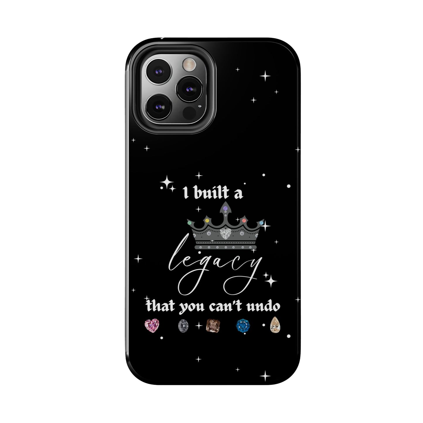 I built a Legacy Swiftie Phone Cases | Tough Case for Empowerment, Personalized Gift, Birthday, Graduation, Everyday Use