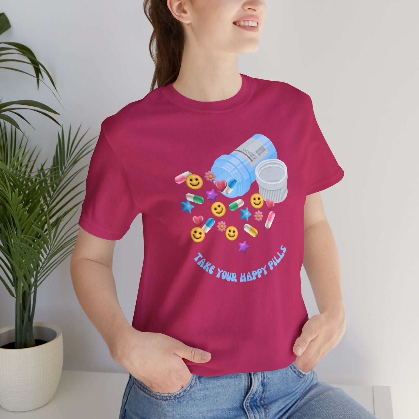 take your happy pills - Unisex Jersey Short Sleeve Tee