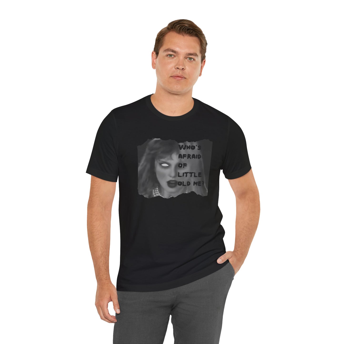 Copy of Who's Afraid of Little Ole Me? Unisex T-Shirt, Halloween Costume Tee, Spooky Gift, Horror Lover Shirt, Statement Tee