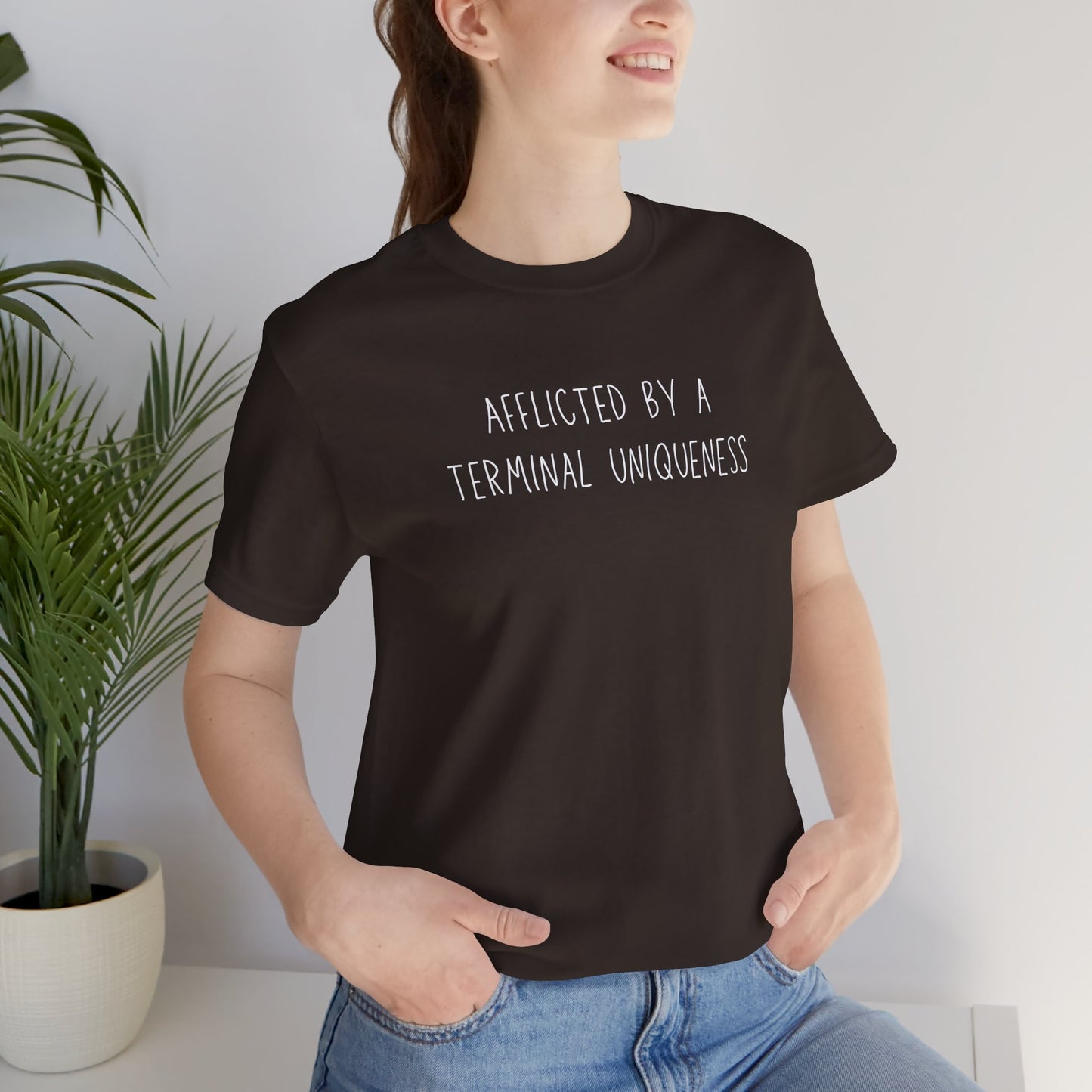 Afflicted by a Terminal Uniqueness tee