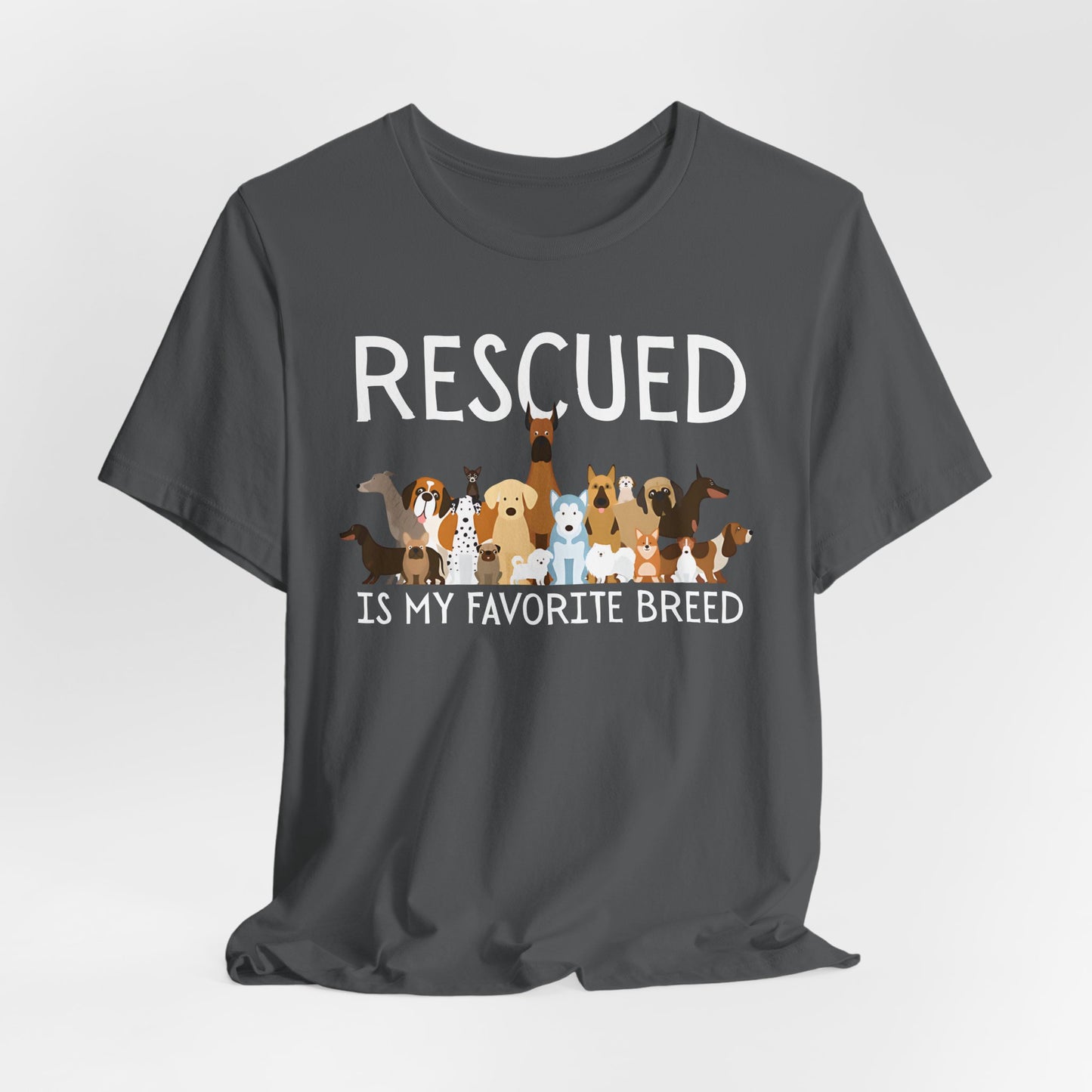 Unisex Dog Lover Tee: 'Rescued is My Favorite Breed' Shirt, Animal Rescue Gift, Pet Owner Apparel, Fun Casual Wear, Birthday Gift