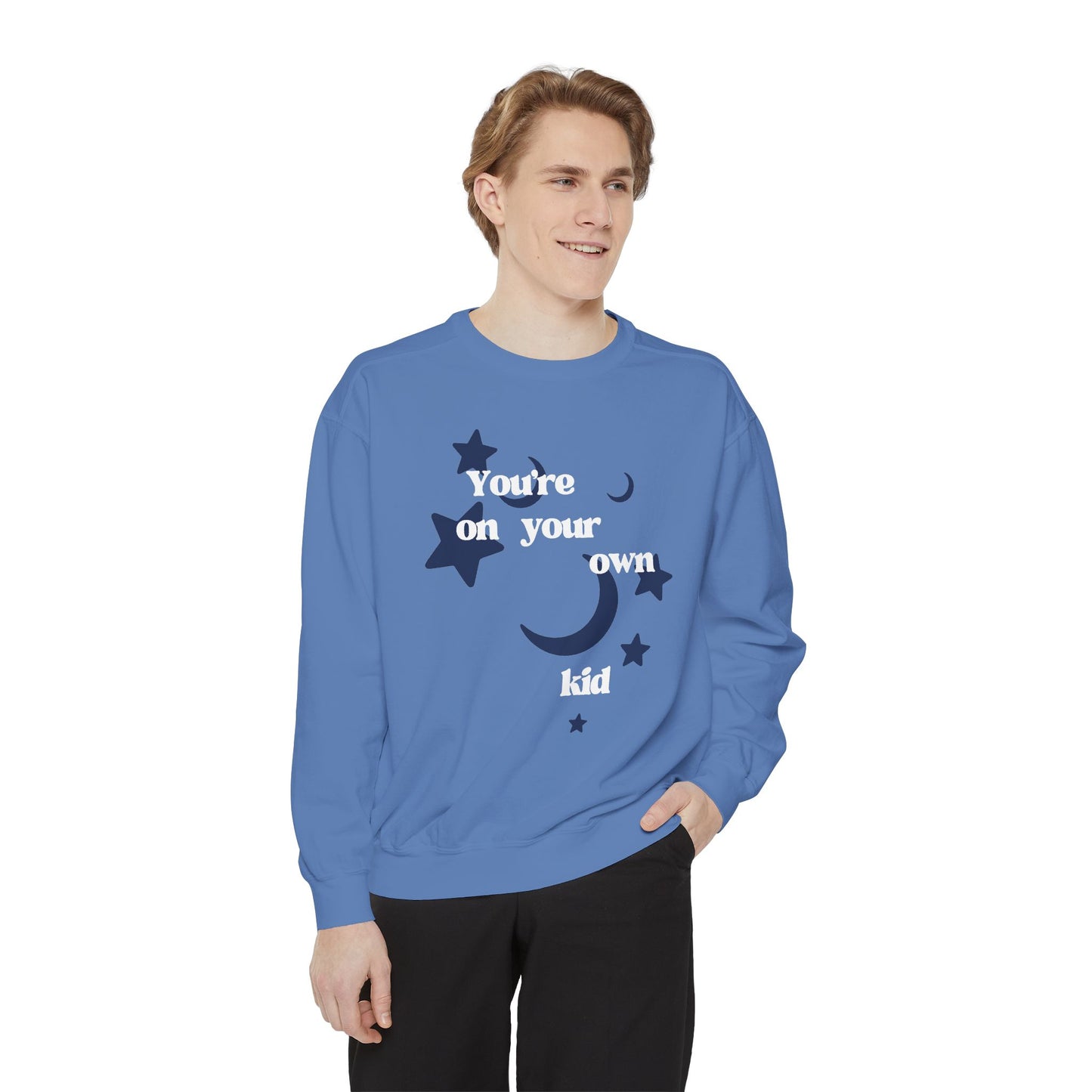 "You're On Your Own Kid" Comfort Colors Crewneck Sweatshirt — Moody Night Stars Graphic