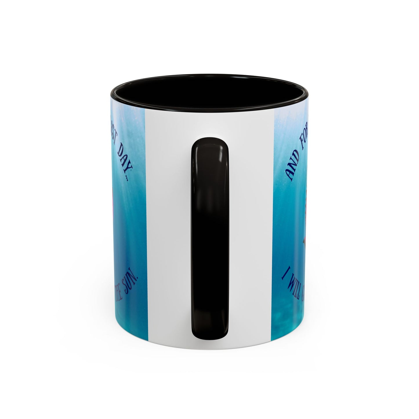 Inspirational Angler Fish Mug - "And for my last day... I will go see the sun."