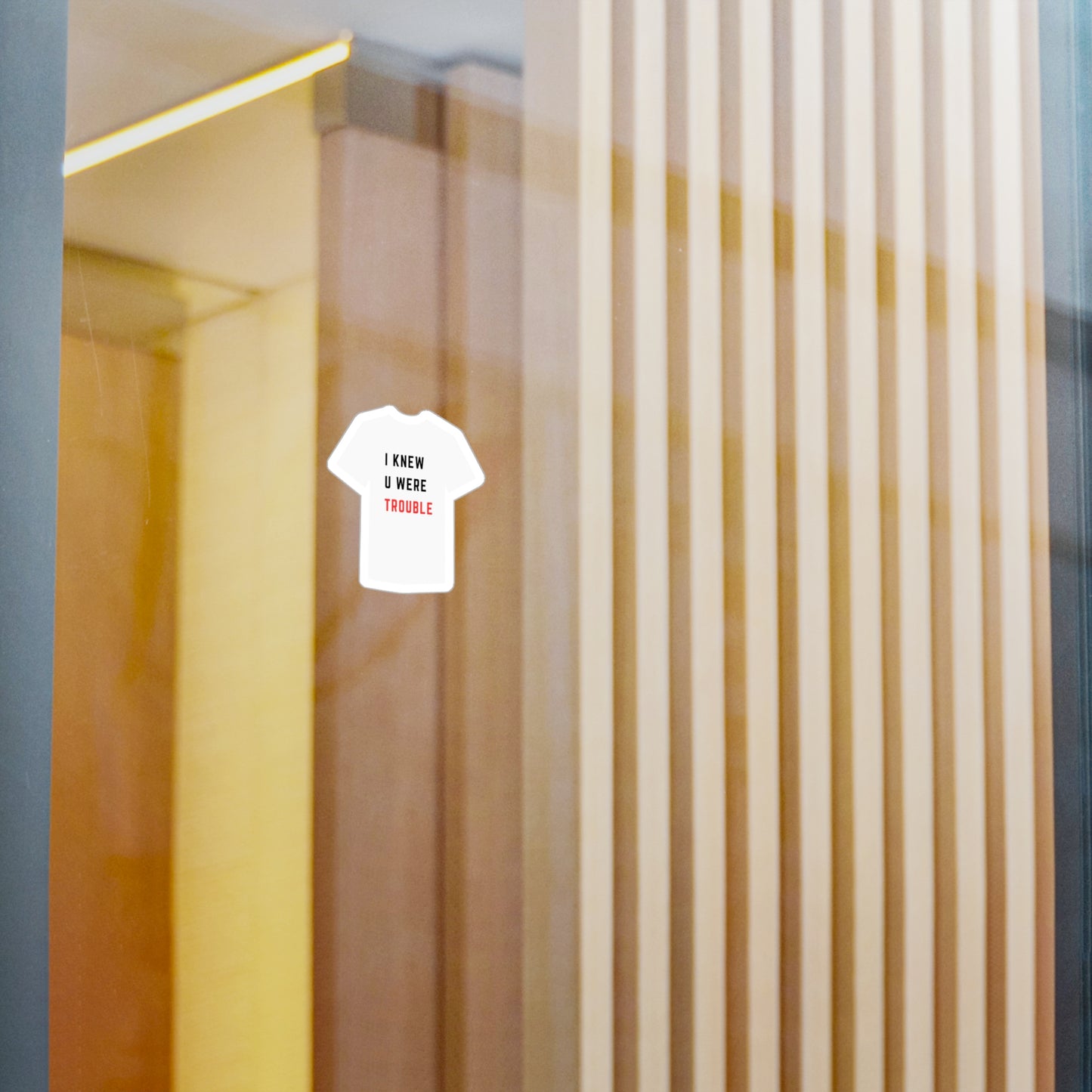 I knew you were trouble - 22 Shirt - Vinyl Sticker