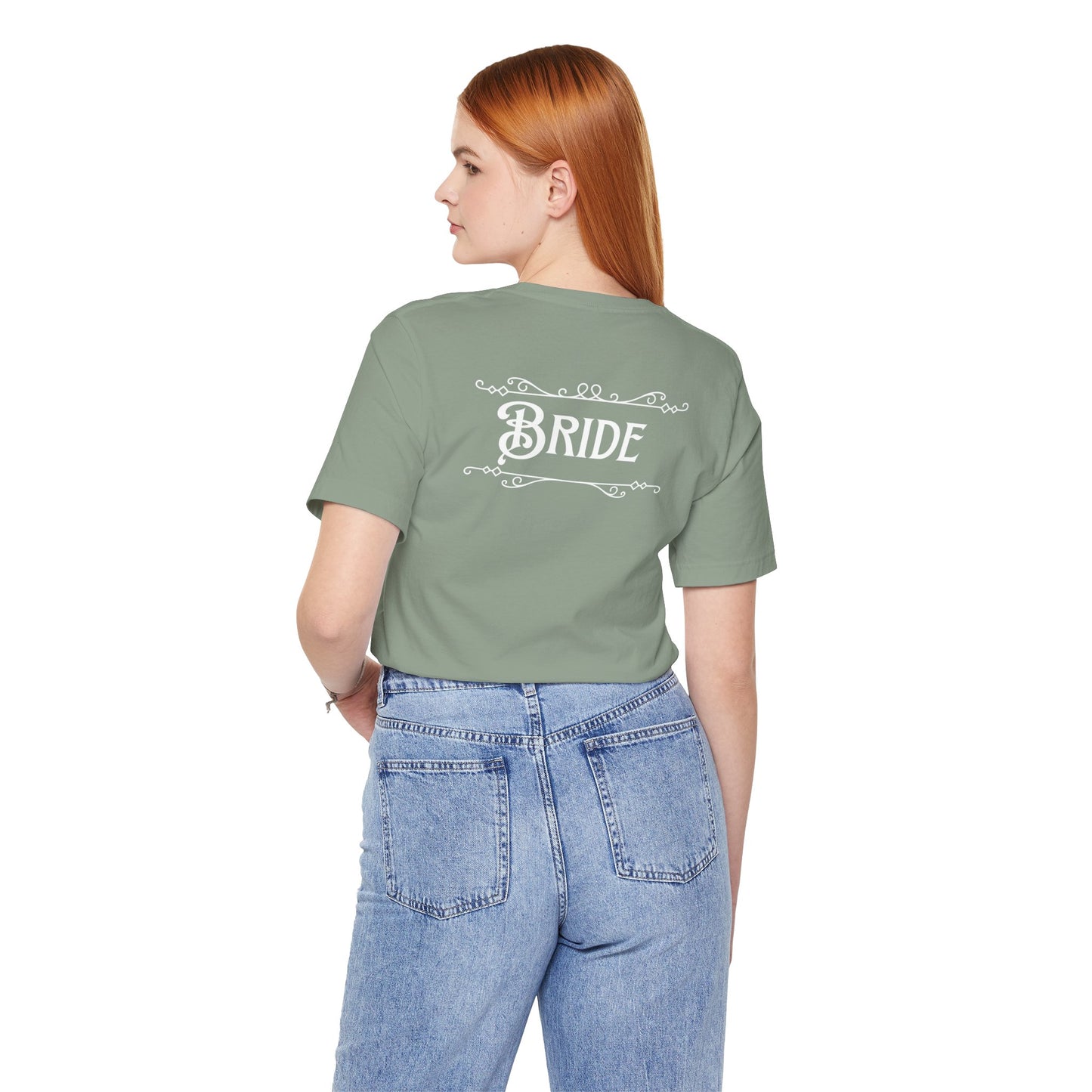 Fairytale Bride Short Sleeve Tee - Today Was a Fairytale (Front and Back!)