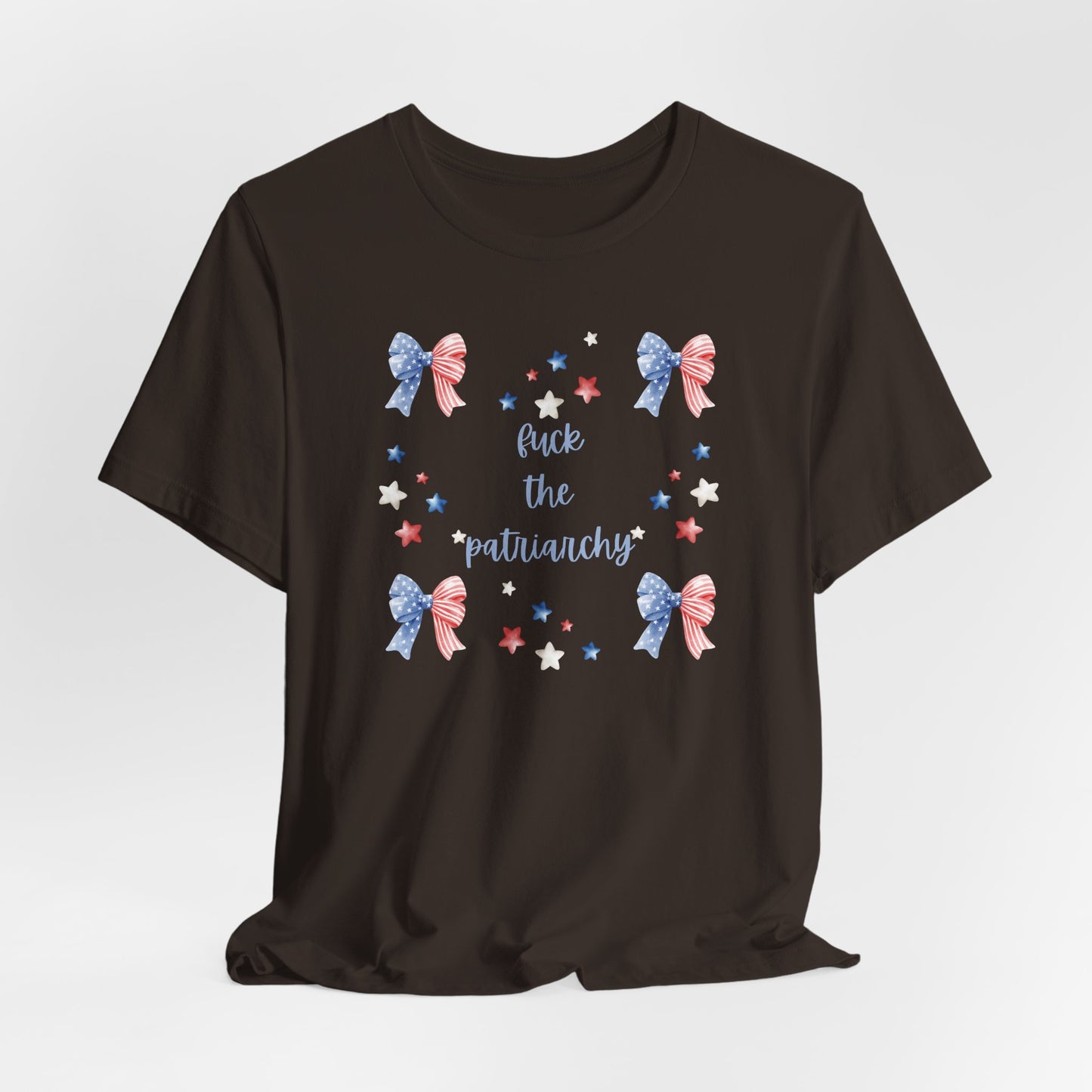 F*CK the Patriarchy - Unisex Jersey Short Sleeve Tee
