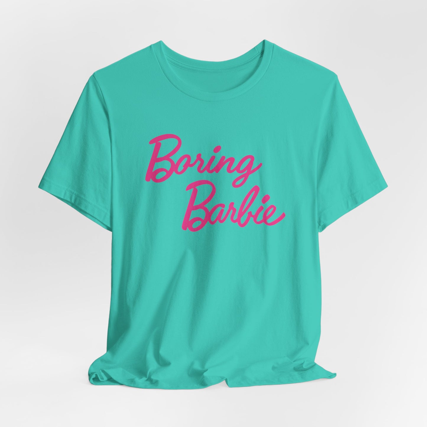 Boring B pink Tee - Fun Unisex Jersey Shirt, Cute Graphic Tee, Perfect Gift for Barbie Fans, Casual Style, Birthday Shirt, Retro Fashion
