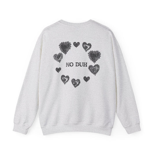 No Duh - Unisex Heavy Blend™ Crewneck Sweatshirt