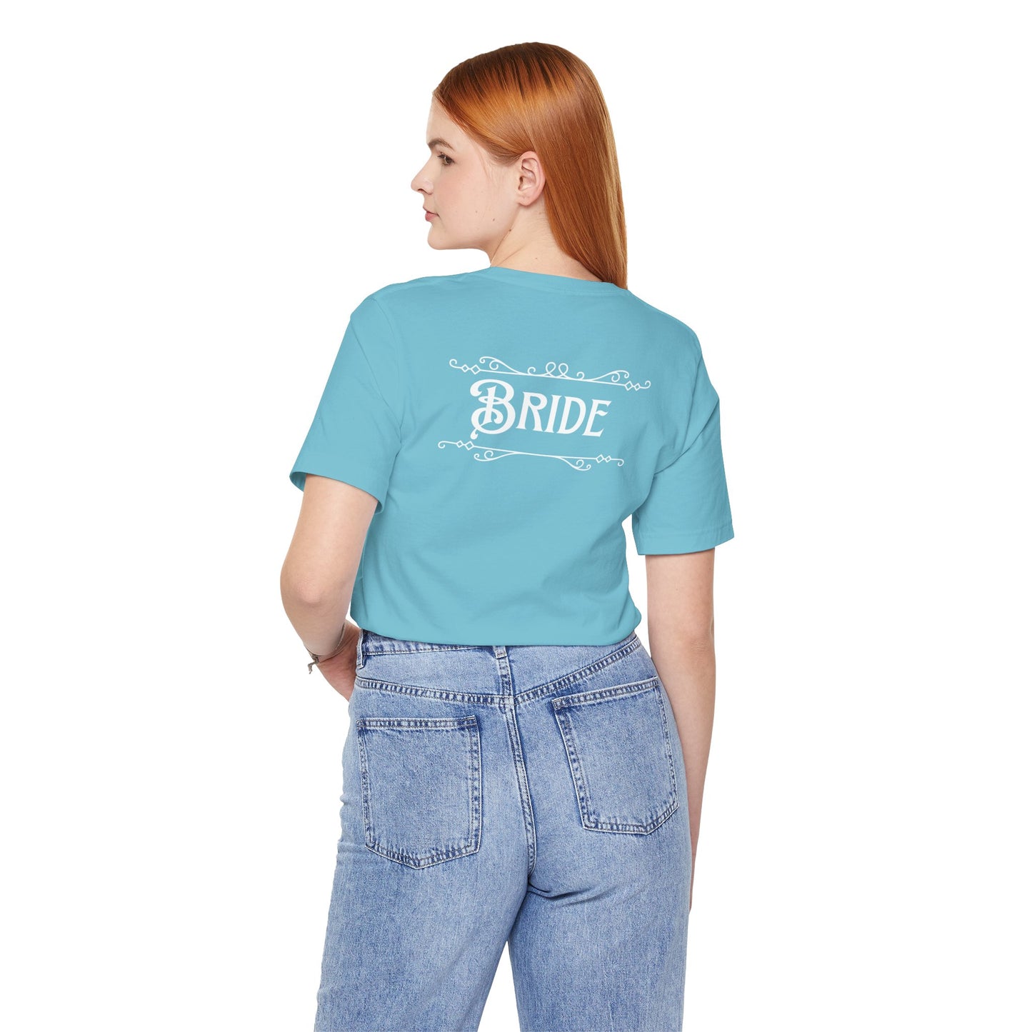 Fairytale Bride Short Sleeve Tee - Today Was a Fairytale (Front and Back!)