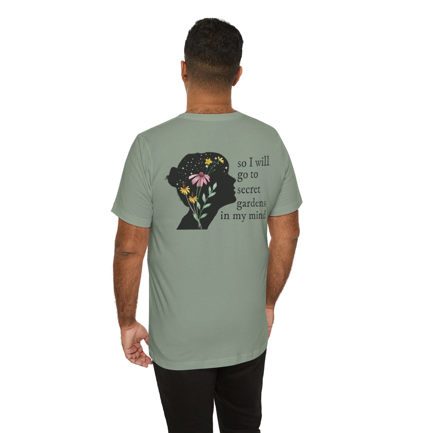 I hate it here - front and back - secret gardens in my mind - Unisex Jersey Short Sleeve Tee