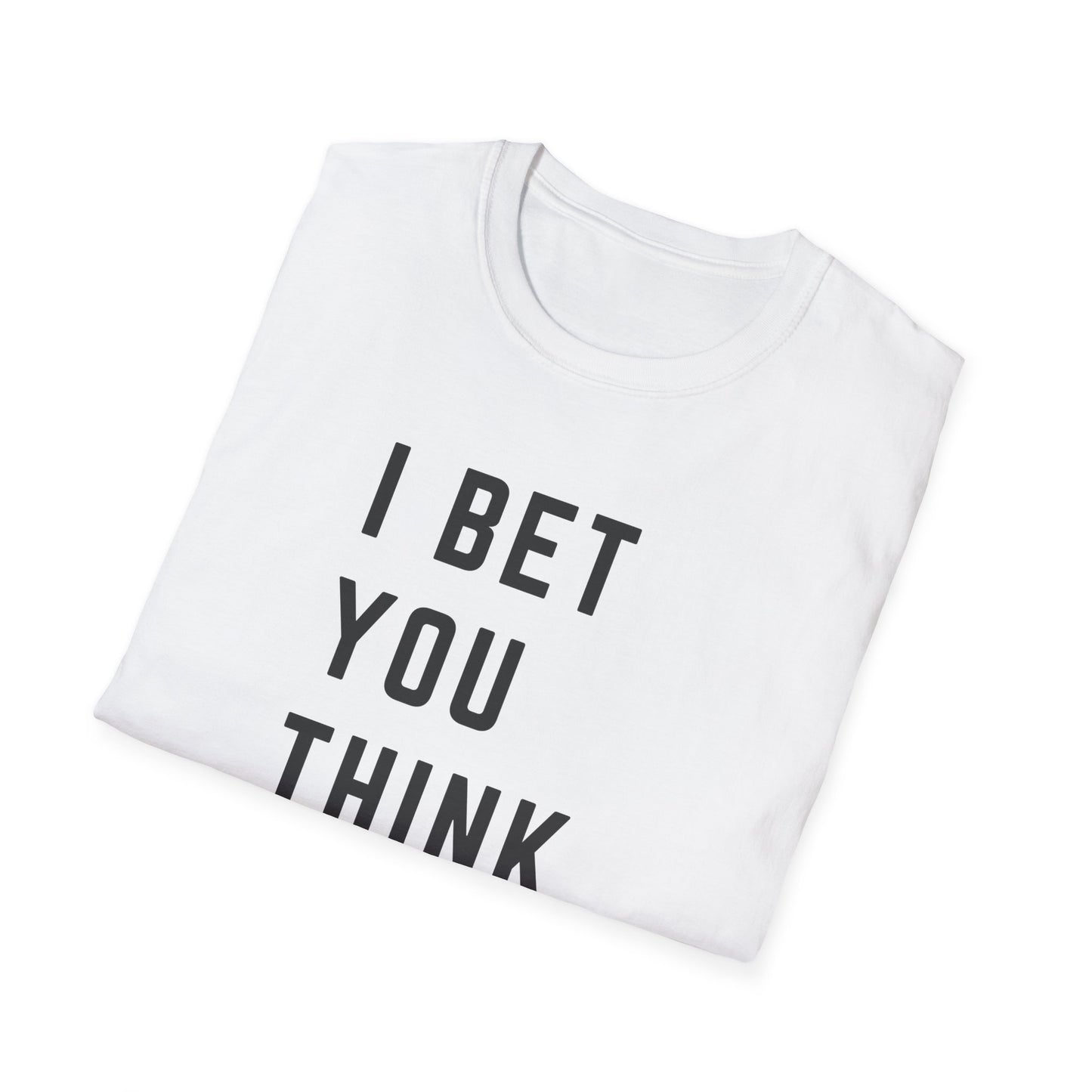 I bet you think about me - Taylor 22 Red - Unisex Softstyle T-Shirt