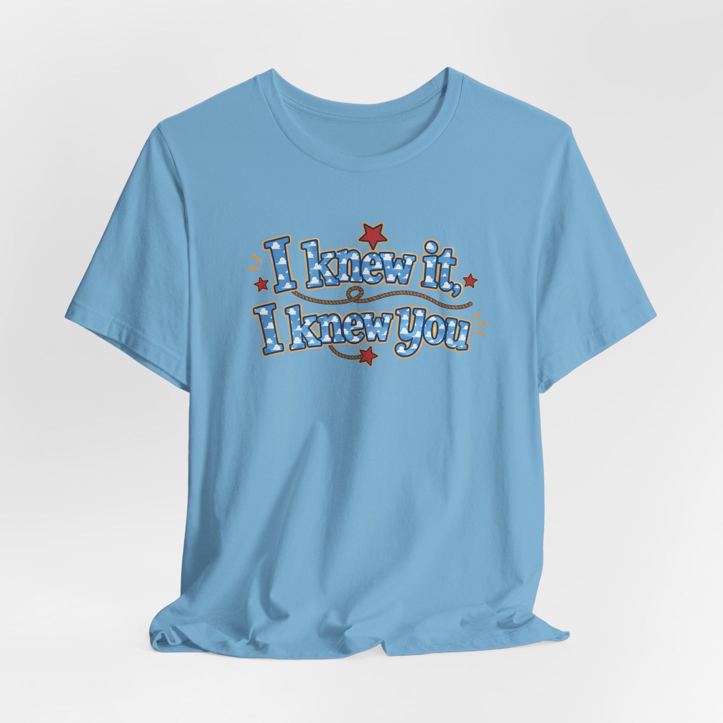 I Knew It I Knew You T-Shirt — Retro Blue Text Graphic Tee