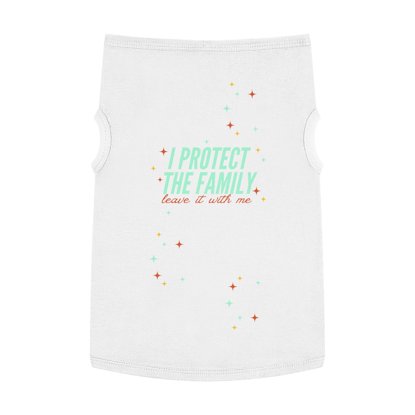I Protect the Family -  Pet Tank Top - I Protect The Family, Cute Dog Shirt, Pet Apparel for Dog Lovers, Trendy Dog Outfit, Pet Gift for Birthdays