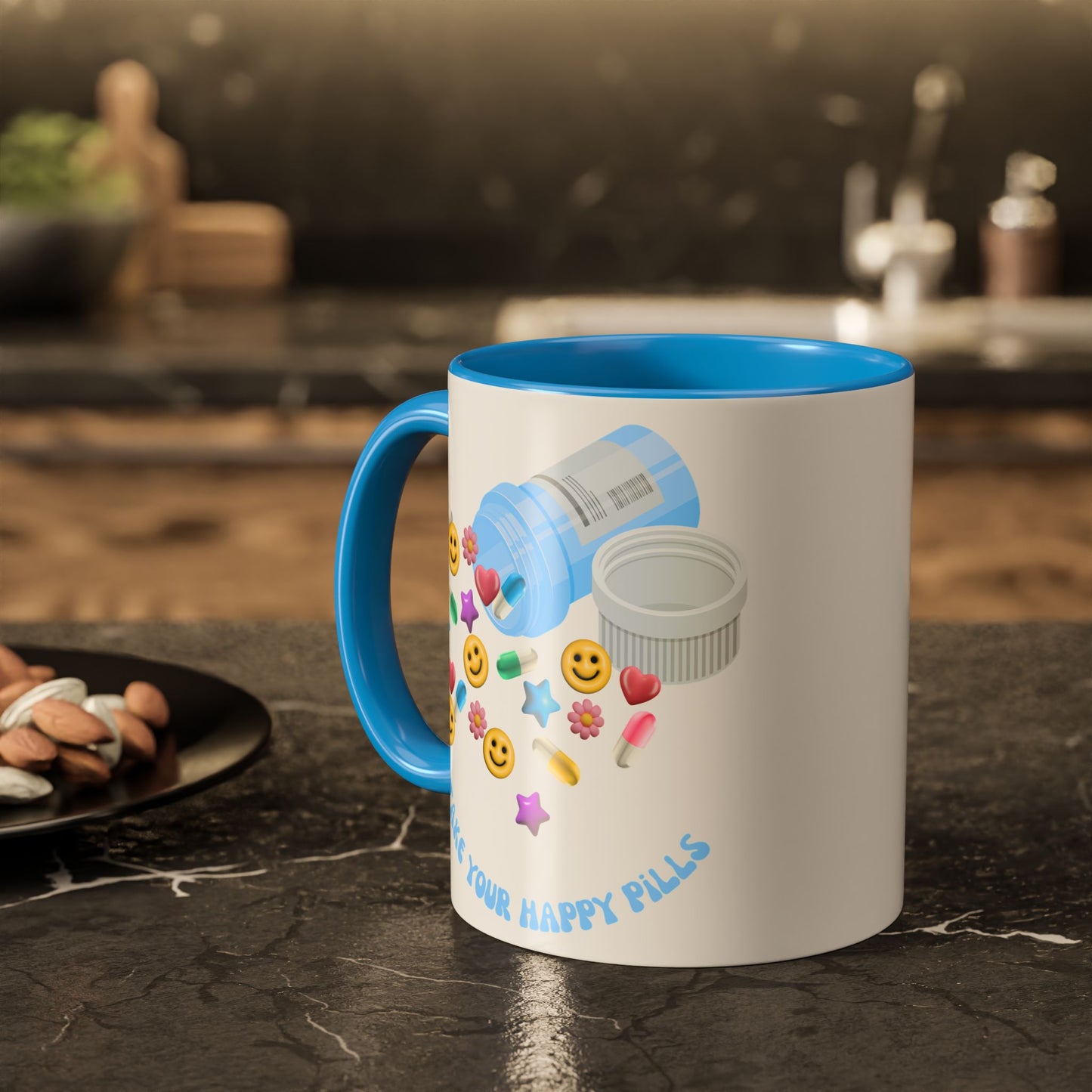take your happy pills - Colorful Mugs (11oz)