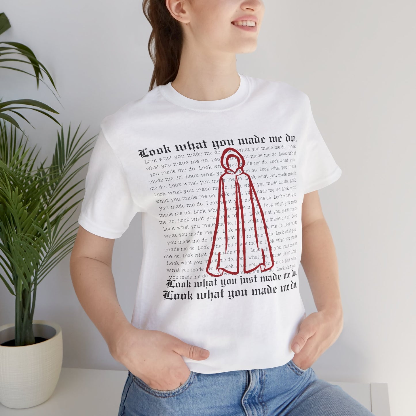 "Look What You Made Me Do" Handmaid's Tale Unisex Jersey Tee, Trendy Graphic T-Shirt, Perfect for Music Fans, Casual Wear, Gift for Occasions