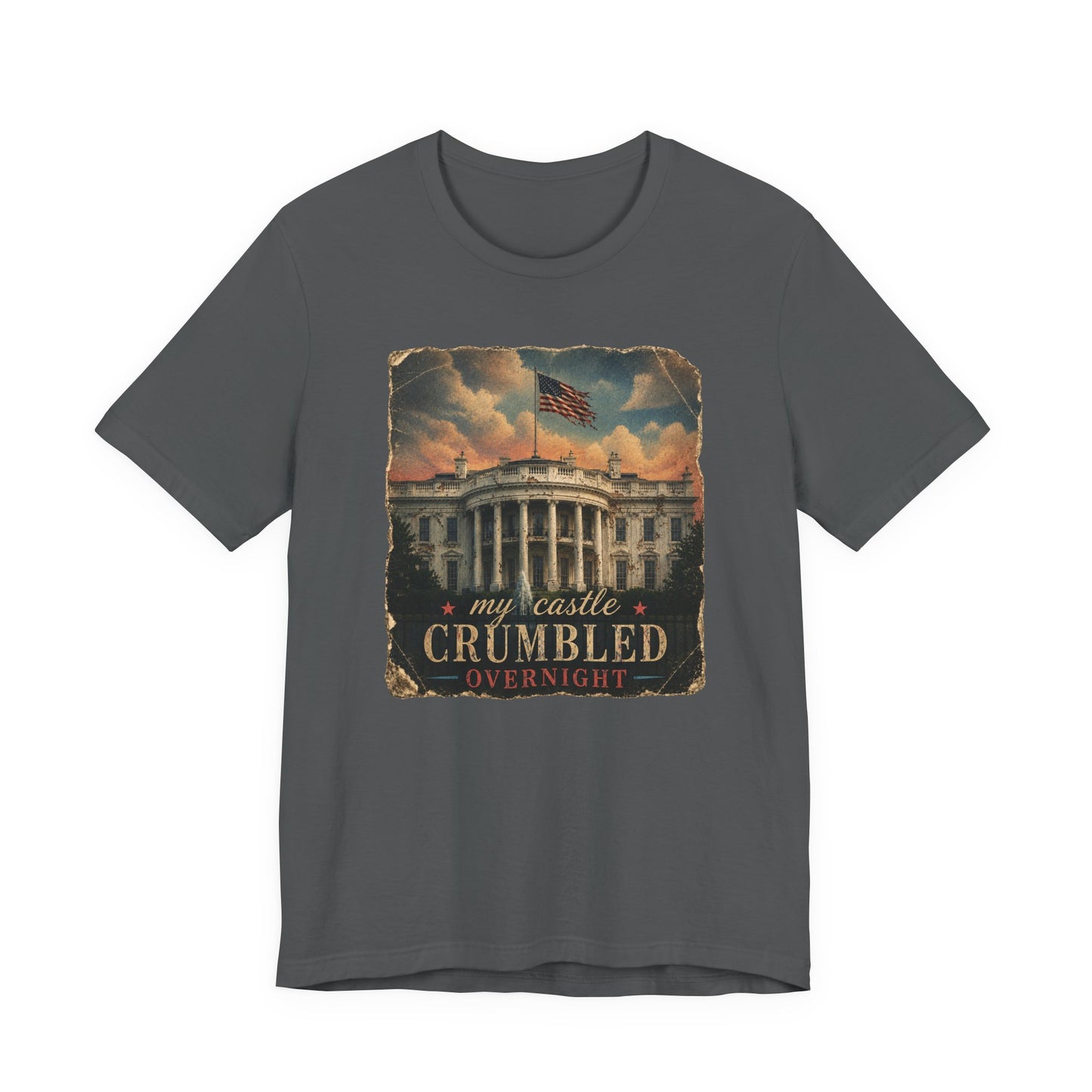 'My Castle Crumbled Overnight' Vintage White House Graphic T-Shirt