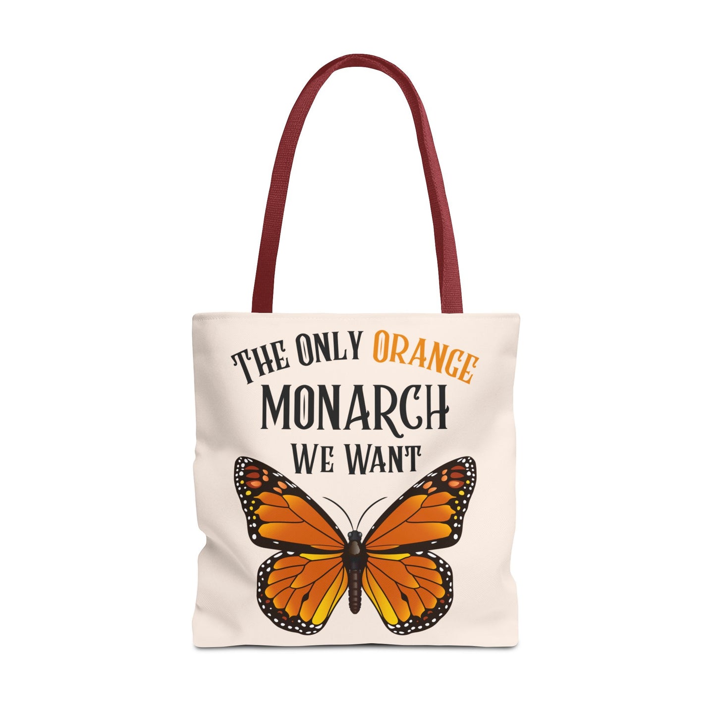 The Only Orange Monarch We Want Tote Bag - Perfect for Nature Lovers, Eco-Friendly Chic, Gift for Activists, Summer Outing, Stylish Carryall