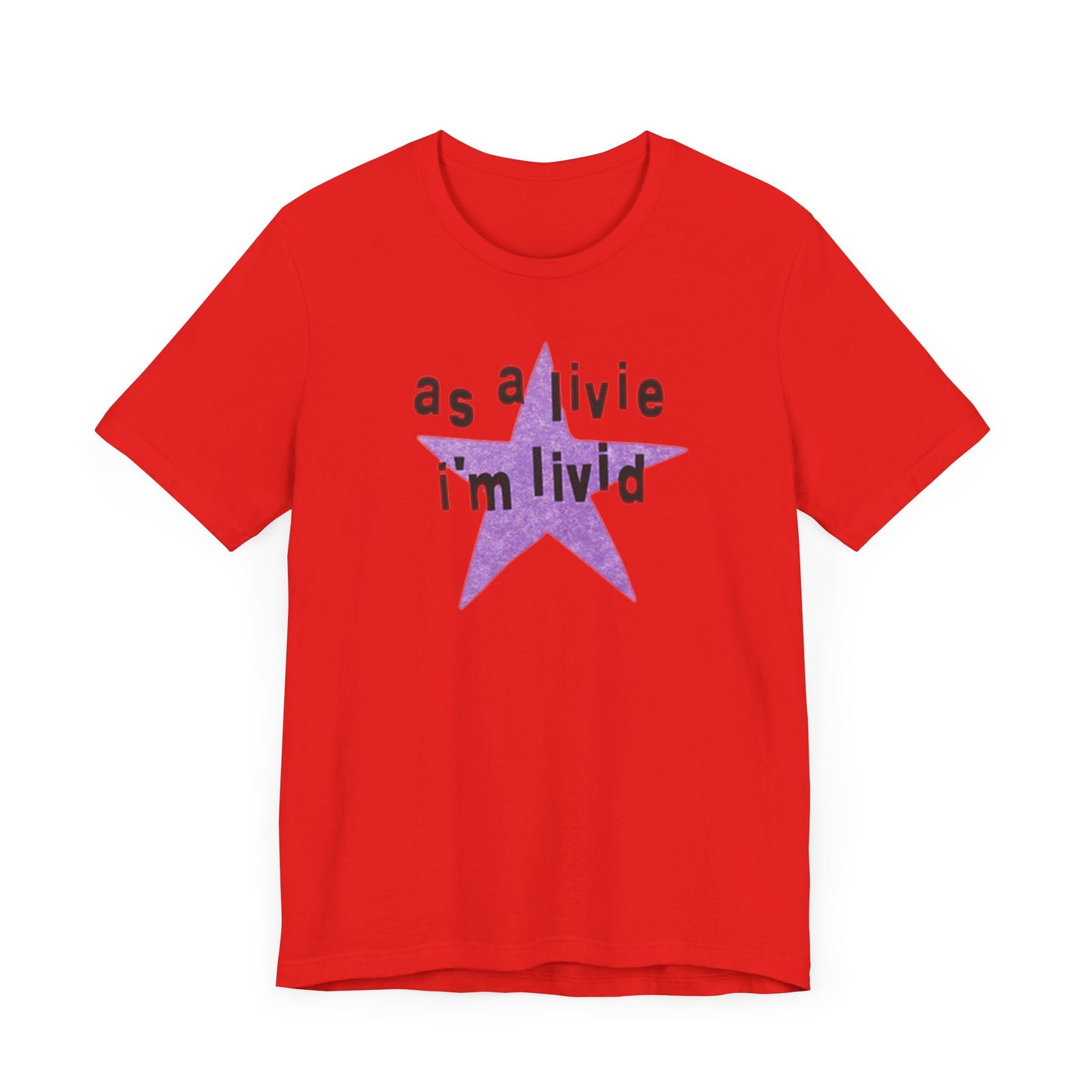 i'm livid - Unisex Jersey Short Sleeve Tee